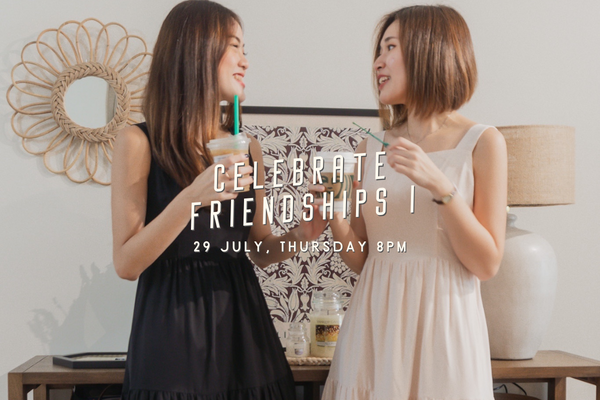 July V - Celebrate Friendships I