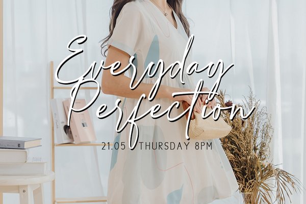 May III - Everyday Perfection