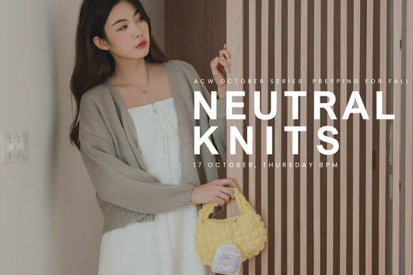 October II - Neutral Knits