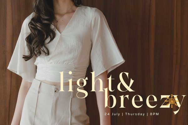 July II - Light & Breezy