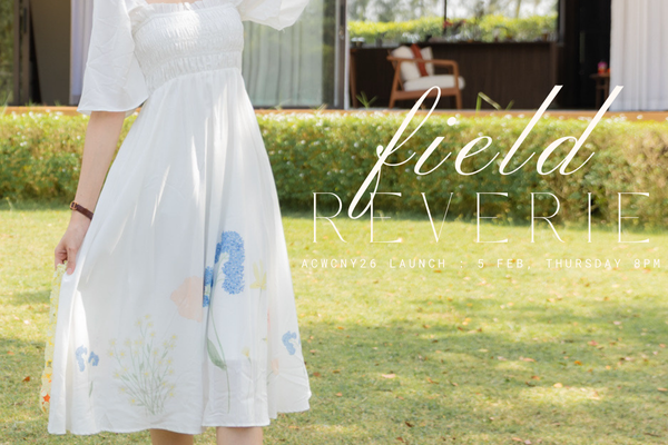 CNY 8 - FIELD REVERIE