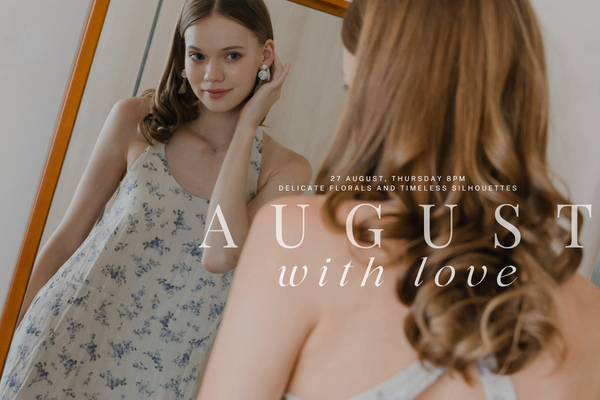 AUGUST III - August with Love
